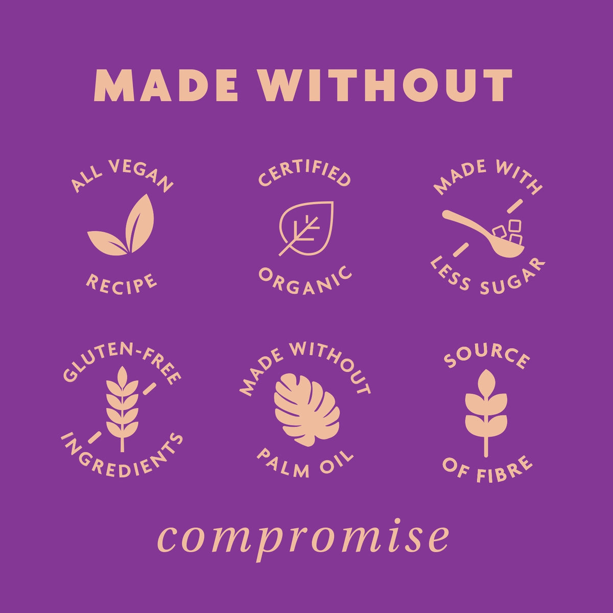 less sugar- certified organic-source of fibre